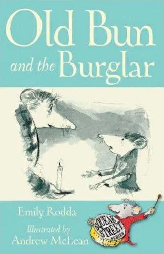 Old Bun and the Burglar