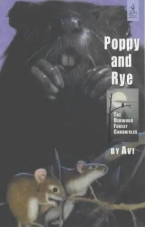 Poppy And Rye - The Dimwood Forest Chronicles