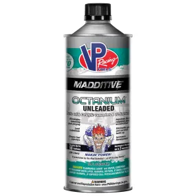 VP Racing MADDITIVE Octanium - Unleaded Octane Booster - 32.00 oz Bottle - Gas